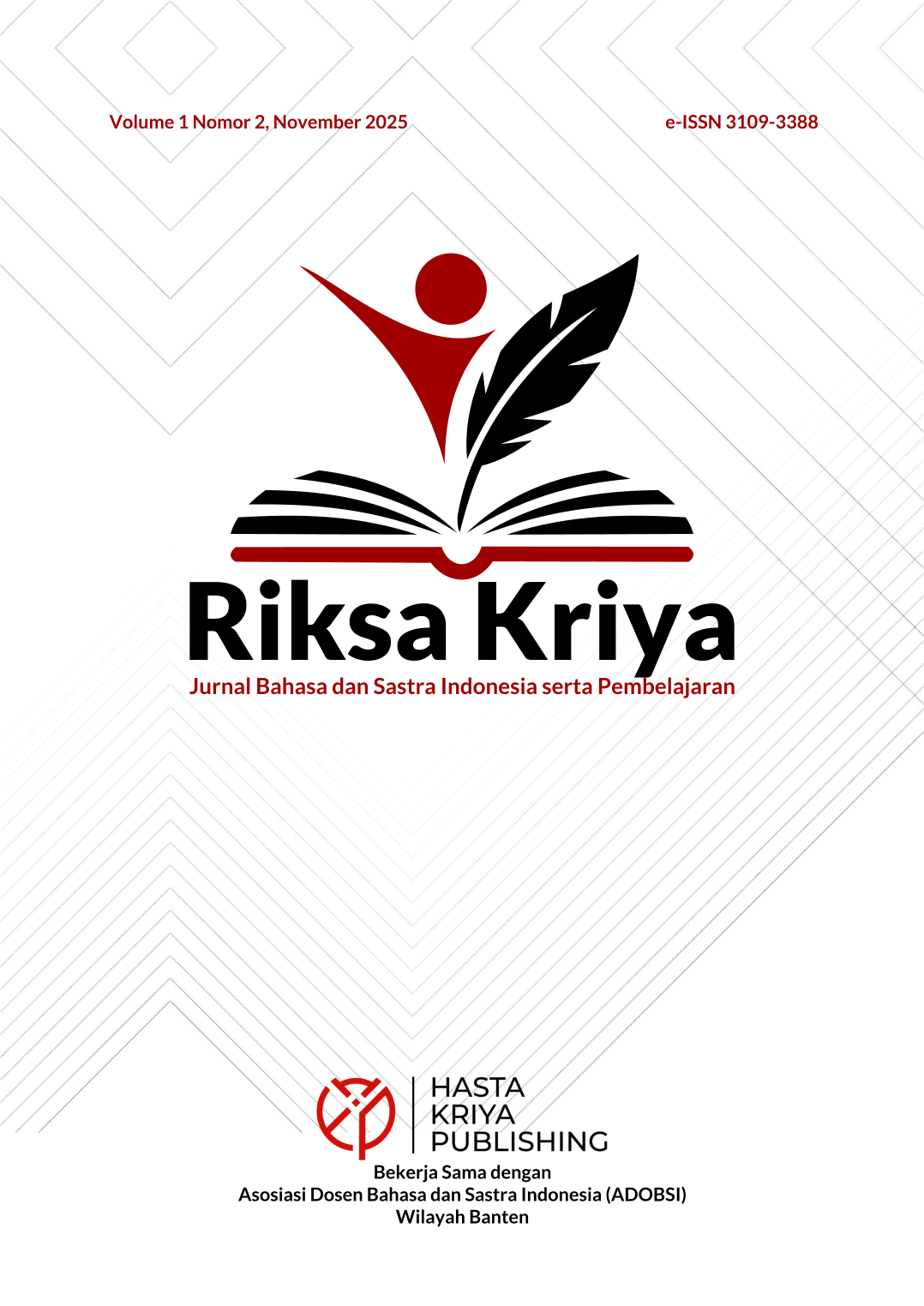 					View Vol. 1 No. 2 (2025): Riksa Kriya: Jurnal Bahasa dan Sastra Indonesia serta Pembelajaran
				